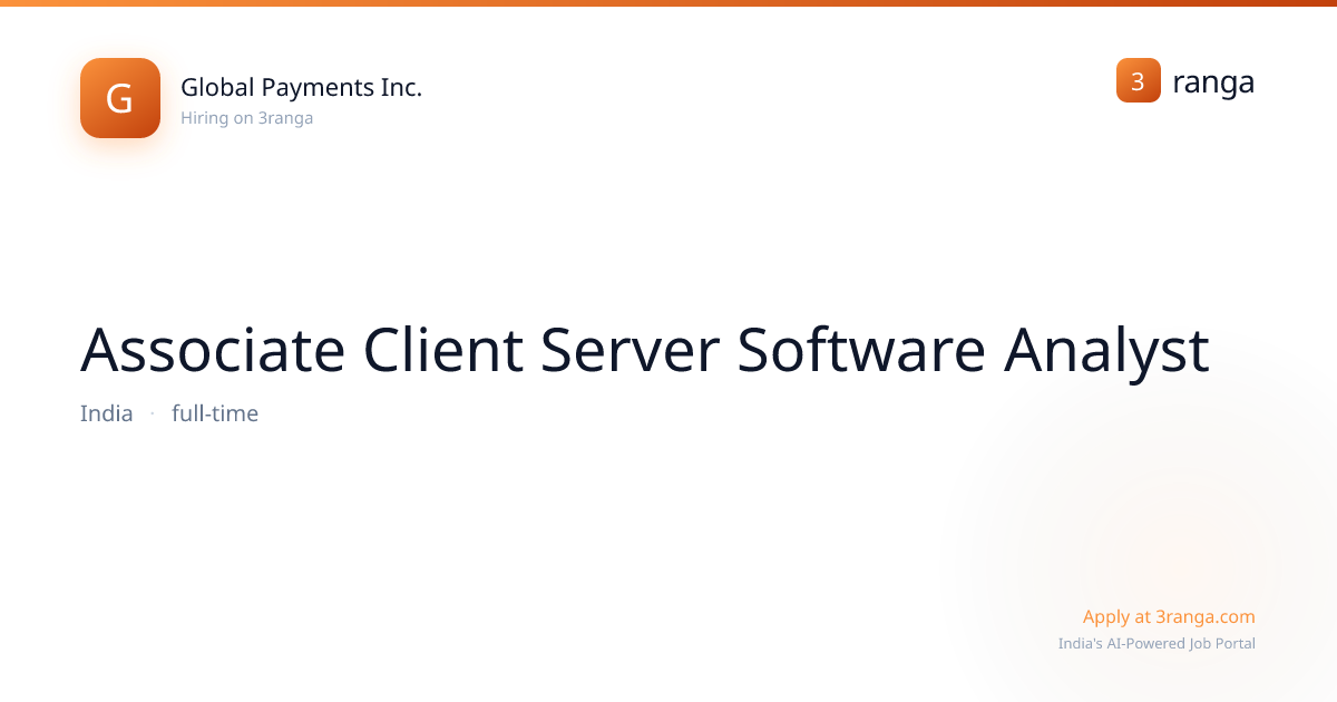 Associate Client Server Software Analyst at Global Payments Inc ...