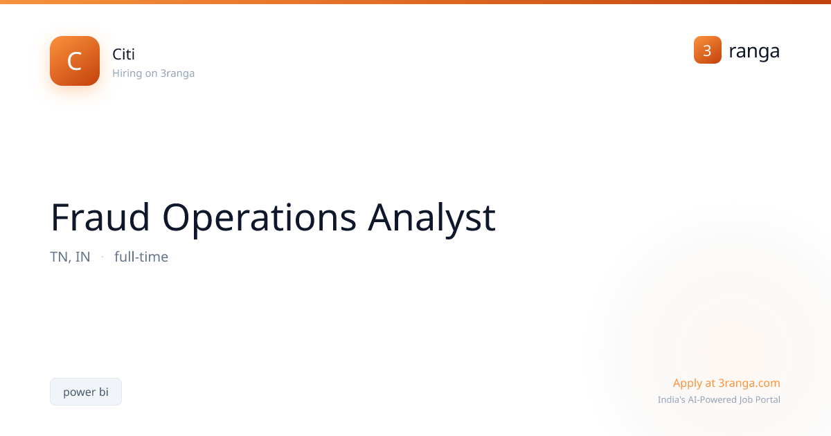Fraud Operations Analyst at Citi — Chennai | Apply 2026 | 3ranga