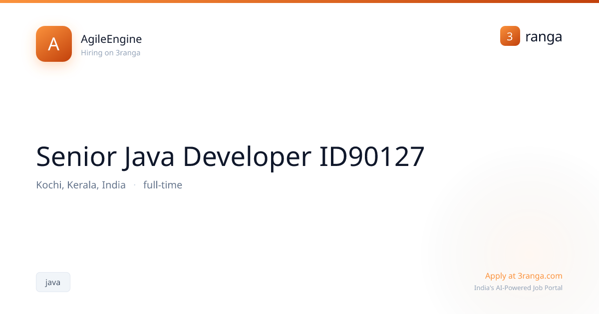 Senior Java Developer ID90127 at AgileEngine — Kochi | Apply 2026 | 3ranga